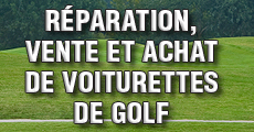 Réparation vente achat voiturettes carts Golf et image d'un terrain de golf.
